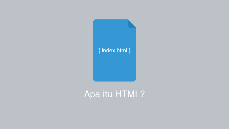 Apa itu HTML